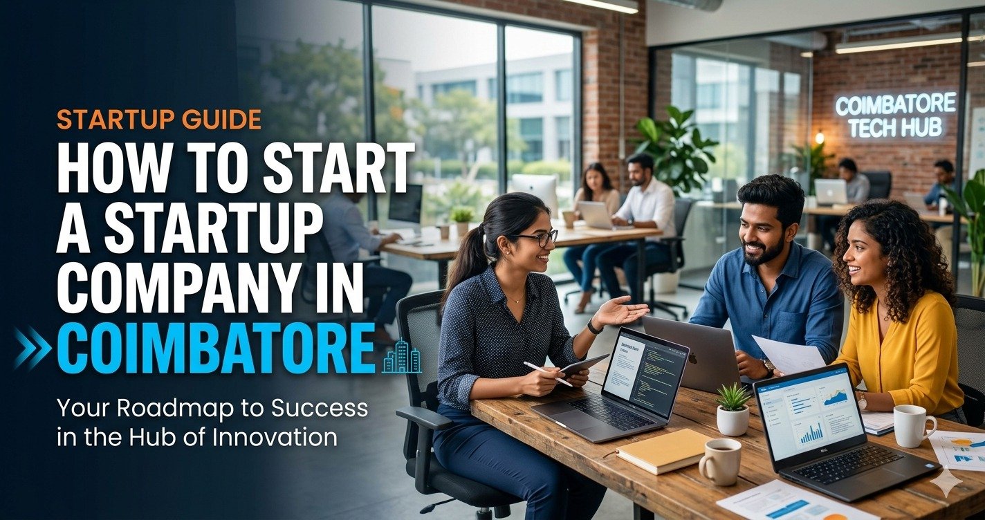 How to Start a Startup Company in Coimbatore